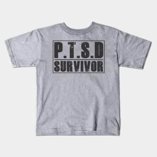 PTSD (Post Traumatic Stress Disorder) Survivor Tshirt Kids T-Shirt